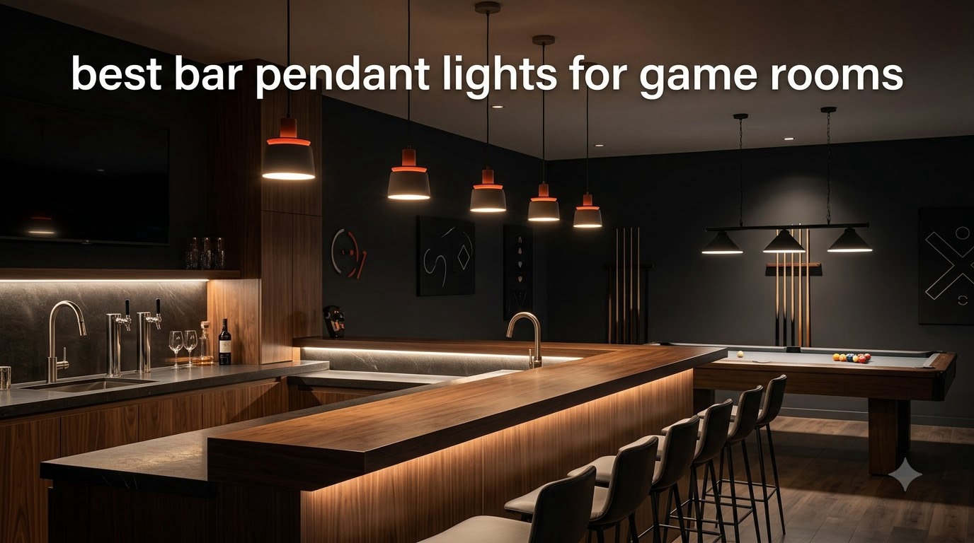 best bar pendant lights for game rooms
