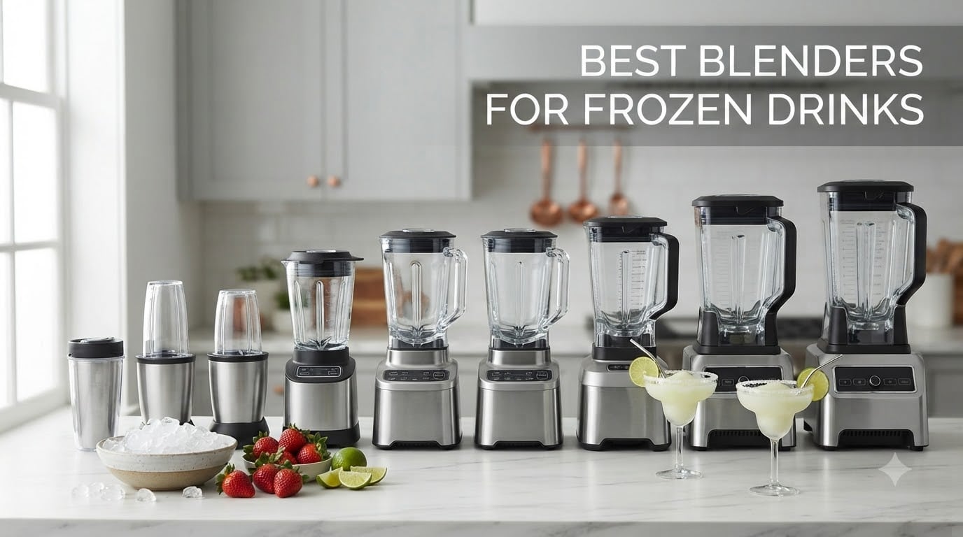 best blenders for frozen drinks