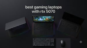 best gaming laptops with rtx 5070