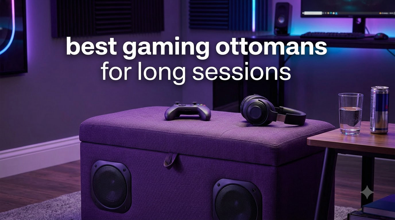 best gaming ottomans for long sessions