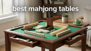 best mahjong tables