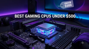 best gaming cpus under $500