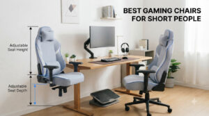 best gaming chairs for short people