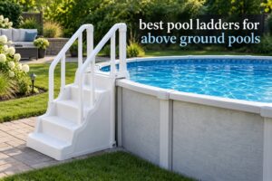 best pool ladders for above ground pools